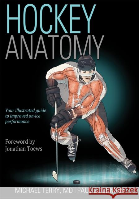 Hockey Anatomy Michael Terry Paul Goodman 9781492535881 Human Kinetics Publishers - książka
