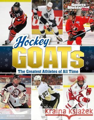 Hockey Goats: The Greatest Athletes of All Time Bruce Berglund 9781669062998 Capstone Press - książka