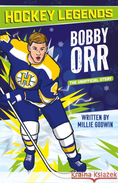 Hockey Legends: Bobby Orr Millie Godwin 9781802637731 Sweet Cherry Publishing - książka