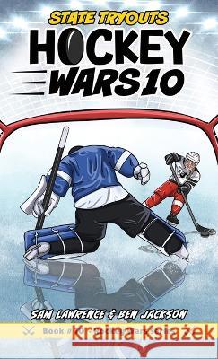 Hockey Wars 10 Sam Lawrence Ben Jackson Tanya Zeinalova 9781988656649 Indie Publishing Group - książka