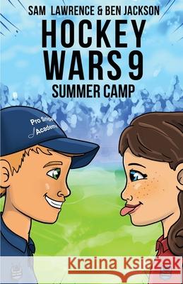 Hockey Wars 9: Summer Camp Sam Lawrence Ben Jackson 9781988656502 Indie Publishing Group - książka