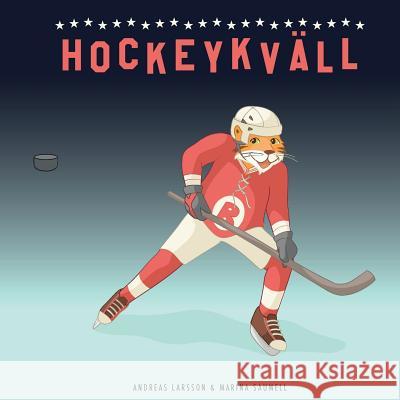 Hockeykväll Saumell, Marina 9781503229686 Createspace - książka