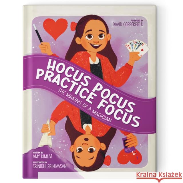 Hocus Pocus Practice Focus: The Making of a Magician Amy Kimlat Srinidhi Srinivasan  9781958573006 Floating Match Press - książka