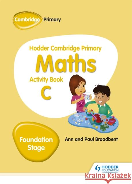 Hodder Cambridge Primary Maths Activity Book C Foundation Stage  9781510431843 Hodder Education - książka