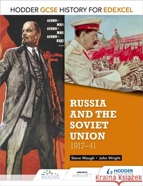 Hodder GCSE History for Edexcel: Russia and the Soviet Union, 1917-41 John Wright 9781471861970 Hodder Education - książka