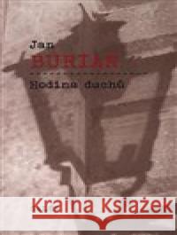 Hodina duchů Jan Burian 9788072626755 Galén - książka