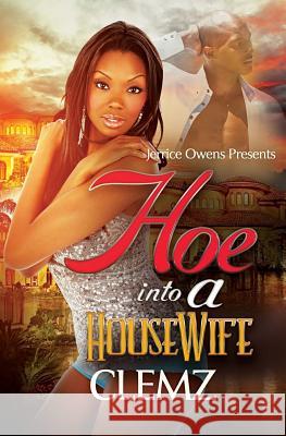 Hoe Into A Housewife Caccam, Mark Jay 9781547126446 Createspace Independent Publishing Platform - książka