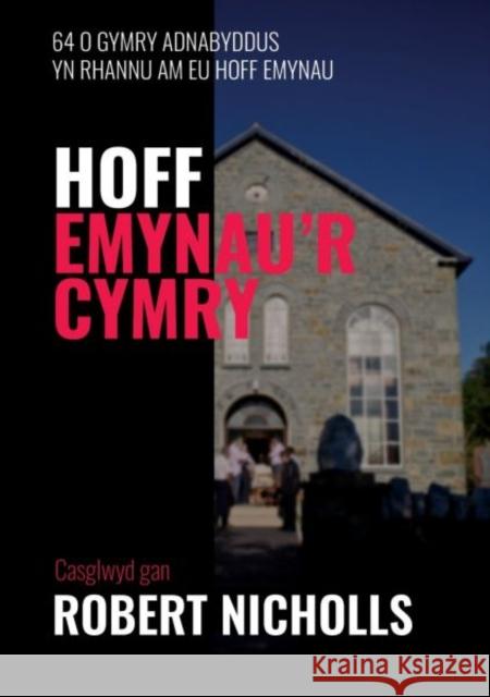 Hoff Emynau'r Cymry Rob Nicholls 9781859948910 Cyhoeddiadau'r Gair - książka