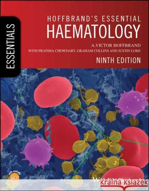 Hoffbrand's Essential Haematology A. Victor (Royal Free Hospital, London) Hoffbrand 9781394168156 Wiley - książka