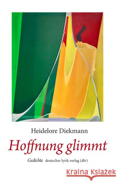 Hoffnung glimmt Diekmann, Heidelore 9783842249127 Karin Fischer Verlag - książka