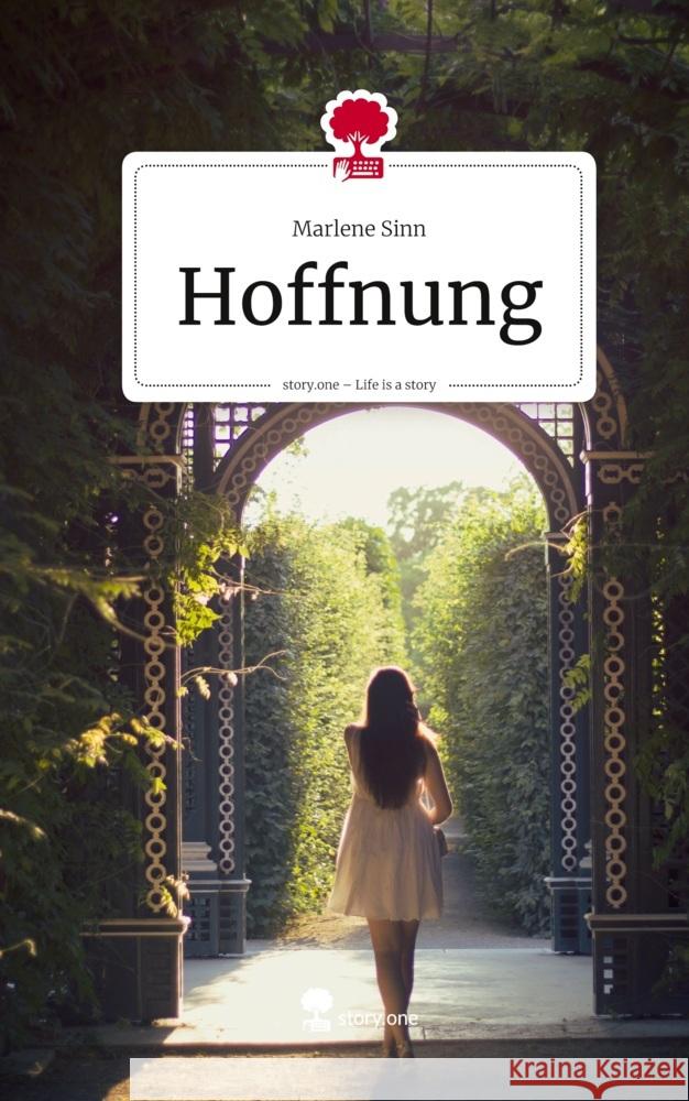 Hoffnung. Life is a Story - story.one Sinn, Marlene 9783711593856 story.one publishing - książka