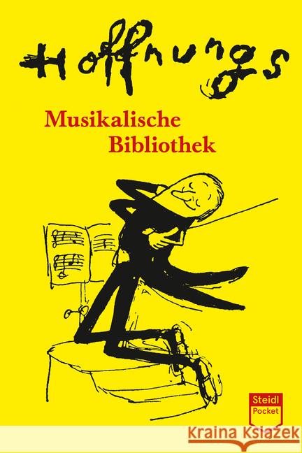 Hoffnungs Musikalische Bibliothek Hoffnung, Gerard 9783958297685 Steidl - książka