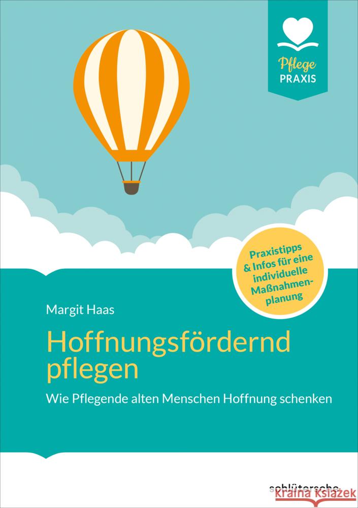 Hoffnungsfördernd pflegen Haas, Margit 9783842608917 Schlütersche - książka