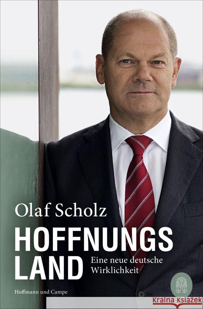 Hoffnungsland Scholz, Olaf 9783455011425 Hoffmann und Campe - książka