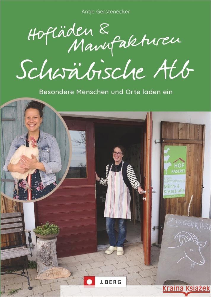 Hofläden und Manufakturen Schwäbische Alb Gerstenecker, Antje 9783862467792 J. Berg - książka