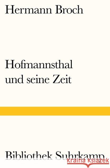 Hofmannsthal und seine Zeit Broch, Hermann 9783518240540 Suhrkamp - książka