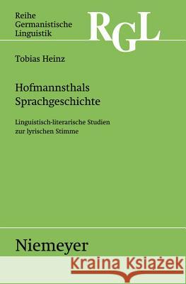 Hofmannsthals Sprachgeschichte Heinz, Tobias 9783484312845 Max Niemeyer Verlag - książka