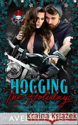 Hogging The Holidays Avelyn Paige 9781968808099 Paige Turner Press, LLC - książka