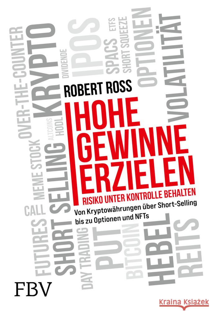 Hohe Gewinne erzielen - Risiko unter Kontrolle behalten Ross, Robert 9783959726726 FinanzBuch Verlag - książka