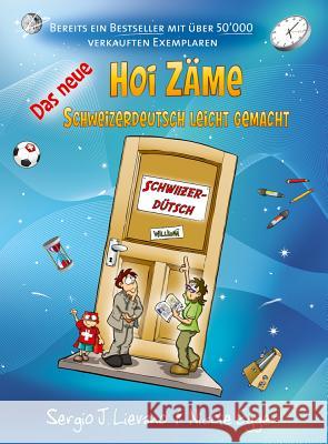 Hoi Zame Sergio J. Lievano 9783905252811 Bergli Books Ltd - książka