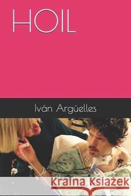 Hoil Ivan Arguelles 9781950276028 Goldfish Press - książka