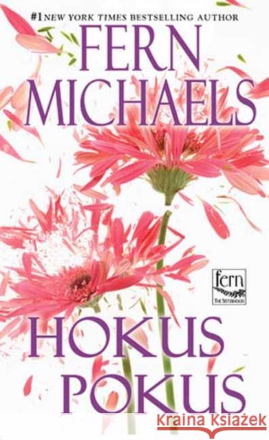 Hokus Pokus Fern Michaels 9781420153668 Kensington Publishing - książka