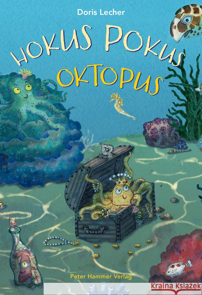 Hokus Pokus Oktopus Lecher, Doris 9783779507659 Peter Hammer Verlag - książka