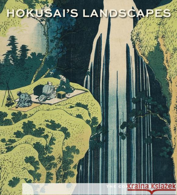 Hokusai's Landscapes: The Complete Series Sarah E. Thompson 9780878468669 MFA Publications - książka