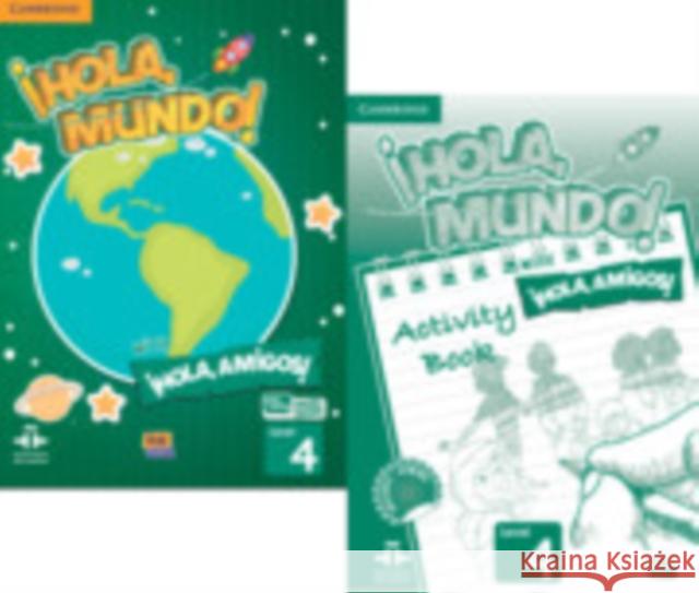 ¡Hola, Mundo!, ¡Hola, Amigos! Level 4 Student's Book Plus Eleteca and Activity Book Gago, Inmaculada 9788491791126 Editorial Edinumen - książka