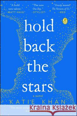 Hold Back the Stars Katie Khan 9781501142949 Gallery Books - książka