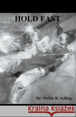 Hold Fast Dallas R Selling 9798201407629 Dallas R. Selling - książka