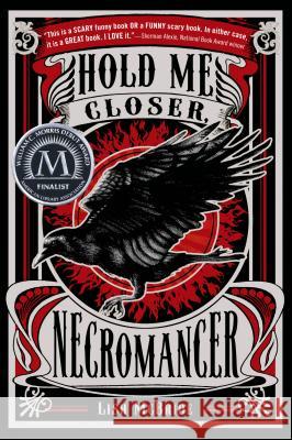 Hold Me Closer, Necromancer Lish McBride 9780312674373 Square Fish - książka