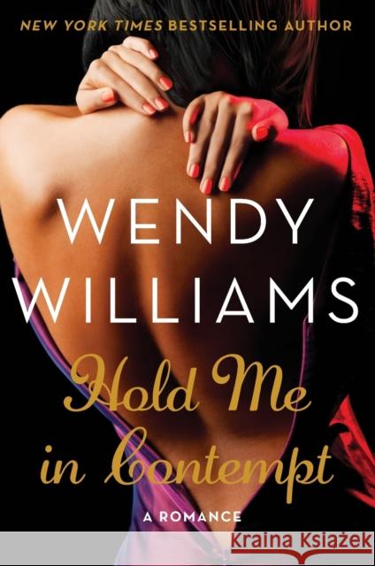 Hold Me in Contempt Wendy Williams 9780062268419 William Morrow & Company - książka