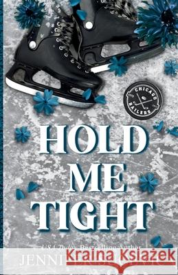 Hold Me Tight (Discreet Cover) Jennifer Sucevic 9781959231882 Tangled Hearts LLC - książka