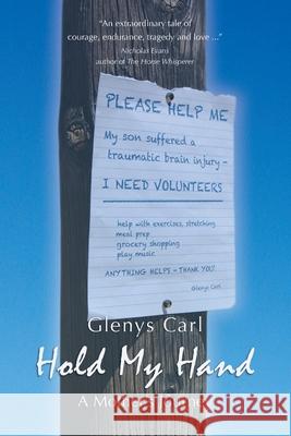 Hold My Hand: A Mother's Journey Glenys Carl 9781973998457 Createspace Independent Publishing Platform - książka