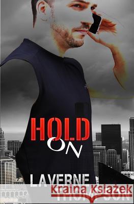 Hold On Thompson, Laverne 9781500122157 Createspace - książka