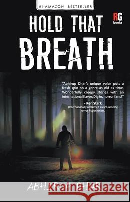 Hold That Breath Abhirup Dhar 9789387390843 Redgrab Books Pvt. Ltd. - książka