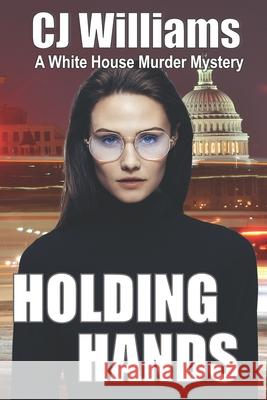 Holding Hands Cj Williams 9781534669611 Createspace Independent Publishing Platform - książka