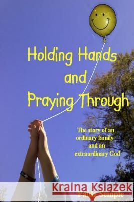 Holding Hands and Praying Through Paula Semple 9781387553921 Lulu.com - książka