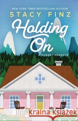 Holding On Stacy Finz 9781516103997 Kensington Publishing Corporation - książka