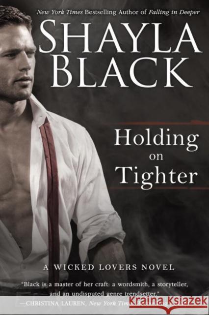 Holding on Tighter Black, Shayla 9780425275481 Berkley Books - książka