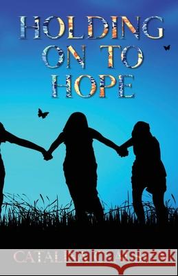 Holding on to Hope Catalina Claussen 9781950560394 Progressive Rising Phoenix Press - książka