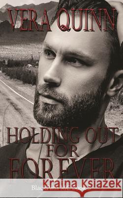 Holding Out For Forever Kern, Maggie 9781534684607 Createspace Independent Publishing Platform - książka