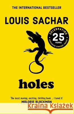 Holes: 25th anniversary special edition Louis Sachar 9781408865231 Bloomsbury Publishing PLC - książka