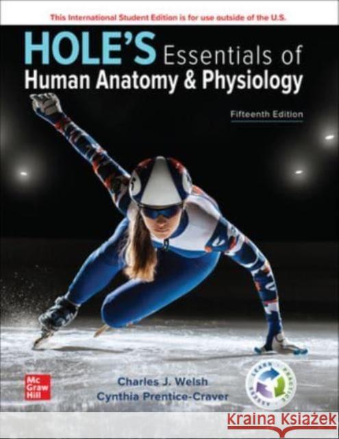 Hole's Essentials of Human Anatomy & Physiology ISE Charles Welsh 9781266235047 McGraw-Hill Education - książka