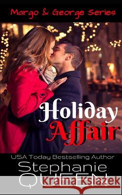 Holiday Affair: A Sexy New Adult Romantic Comedy Jane Haertel Stephanie Queen 9781790466320 Independently Published - książka