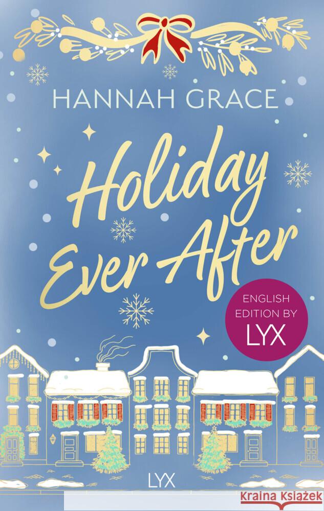 Holiday Ever After: English Edition by LYX Grace, Hannah 9783736327177 LYX - książka