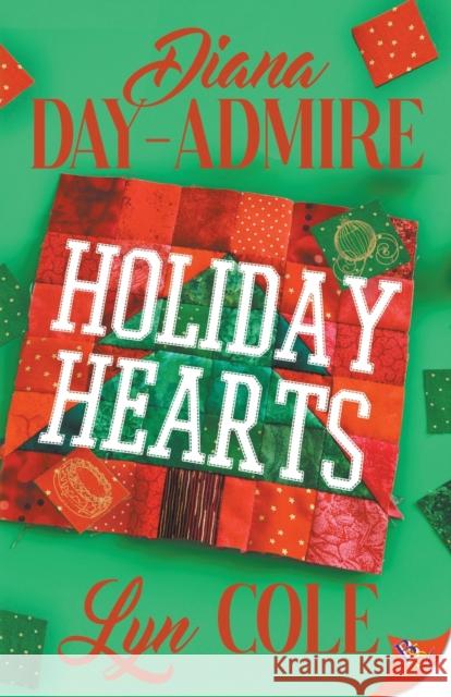 Holiday Hearts Diana Day-Admire Lyn Cole 9781636791289 Bold Strokes Books - książka