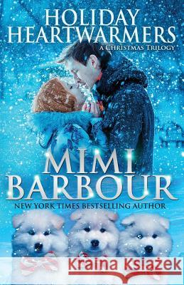Holiday Heartwarmers Trilogy Mimi Barbour 9781926512198 Sarna Publishing - książka