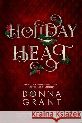 Holiday Heat Donna Grant   9781958353202 DL Grant, LLC - książka